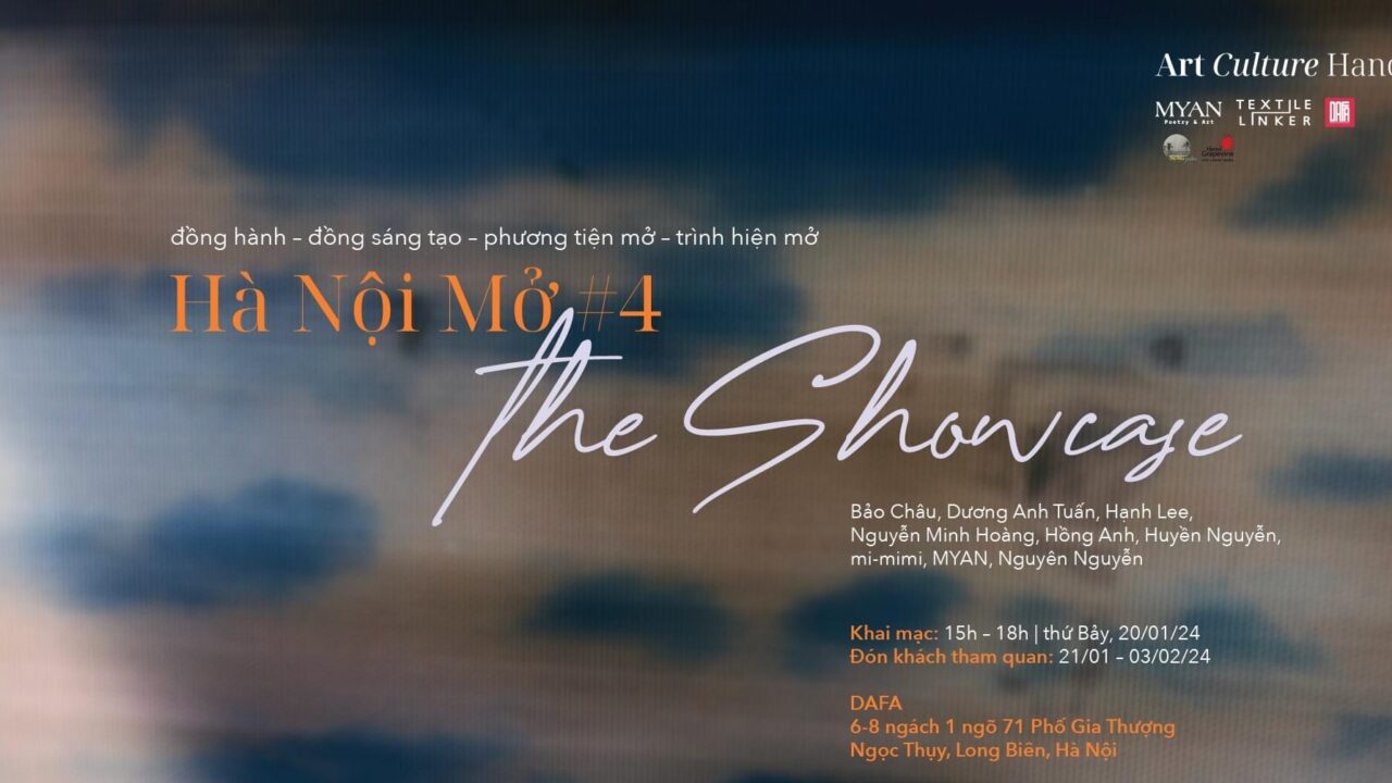 Hà Nội Mở số 04 – The Showcase